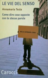 Le vie del senso, Annamaria Testa