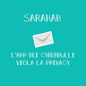 Sarahah, l'app dei cyberbulli