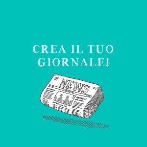 Crea il tuo giornale