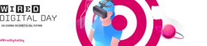 Eventi comunicazione: wired digital day