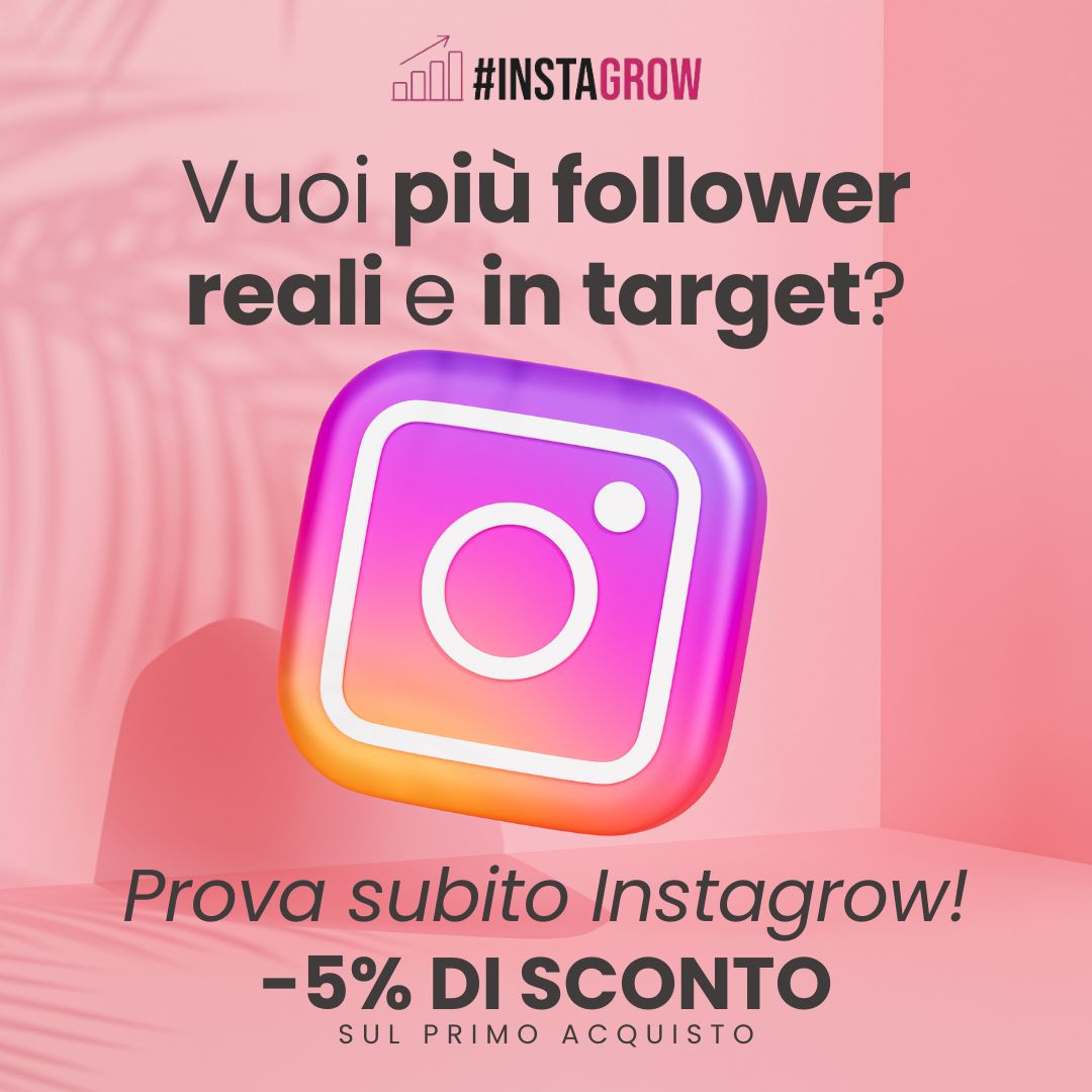 Instagrow- crescita per Instagram con followe reali, di qualità e in target